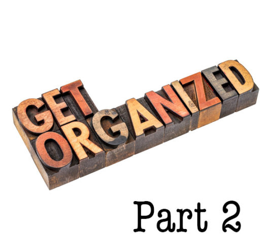 Get Organized Part 2